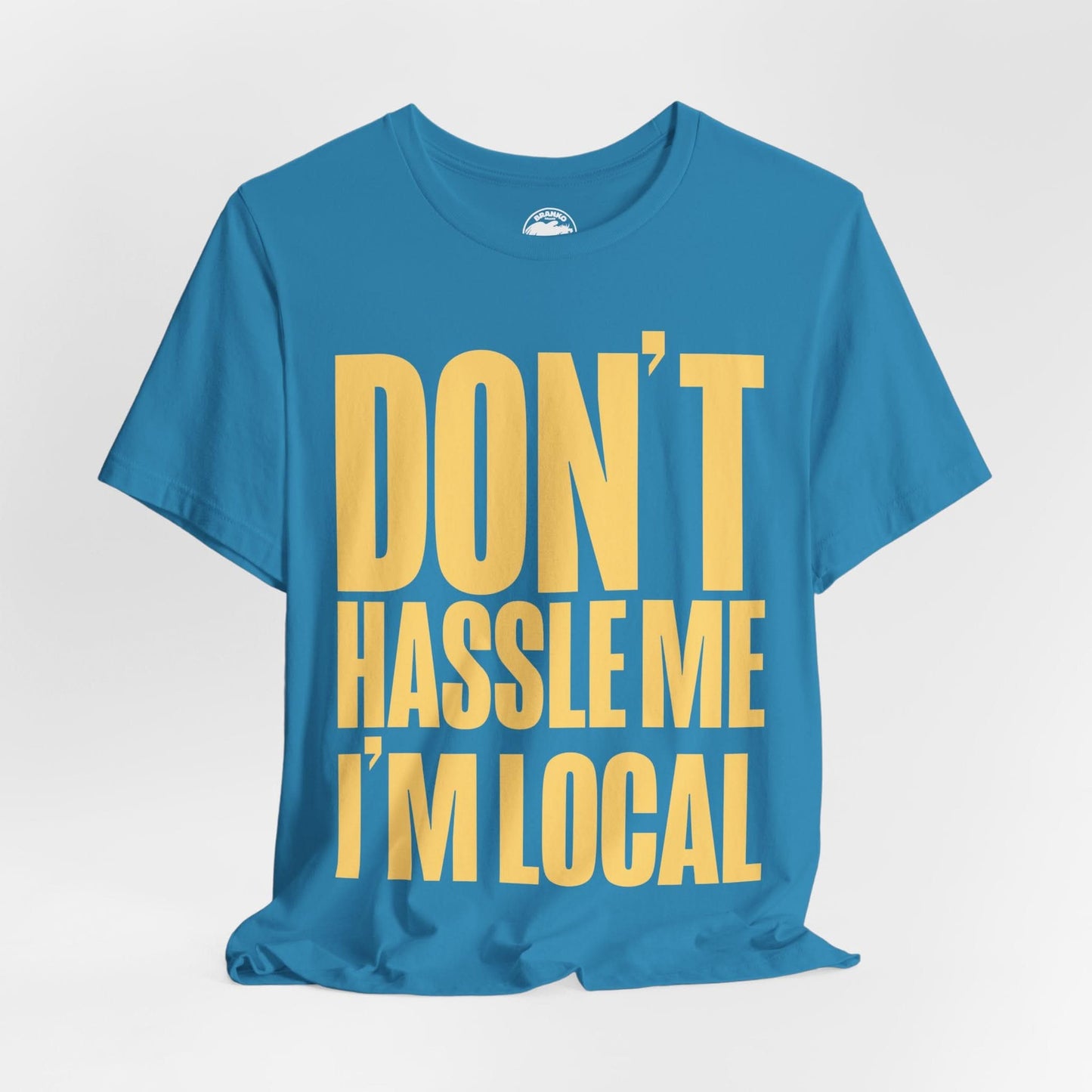 What About Bob? (Don't Hassle Me I'm Local/What About Bob shirt)
