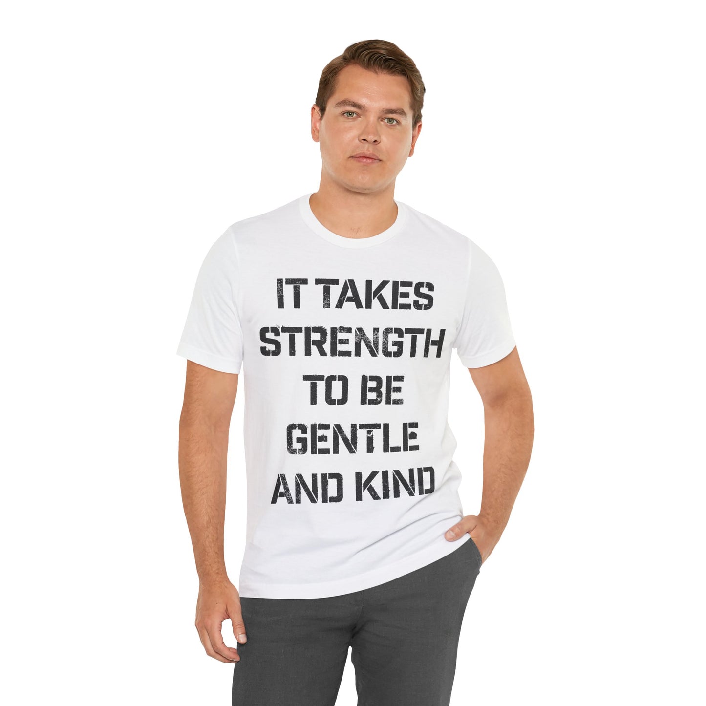 It Takes Strength To Be Gentle and Kind (The Smiths I Know It's Over Lyrics/Morrissey Lyric Shirt)