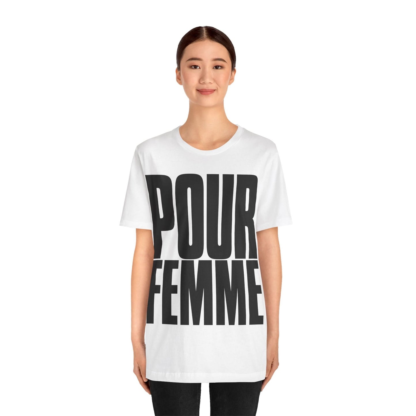 POUR FEMME (Katharine Hamnett style Oversized Graphic/For Women in French)
