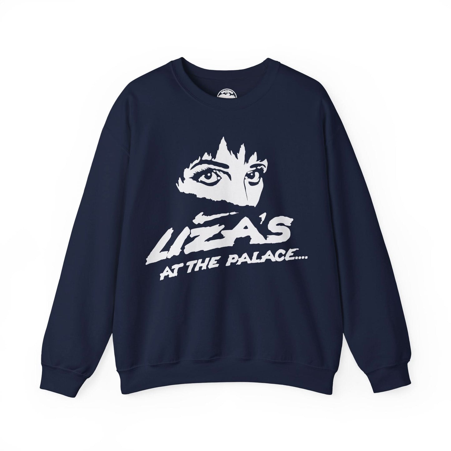 Liza Minnelli Sweatshirt (Liza's at the Palace/Palace Theater on Broadway Promo Image)