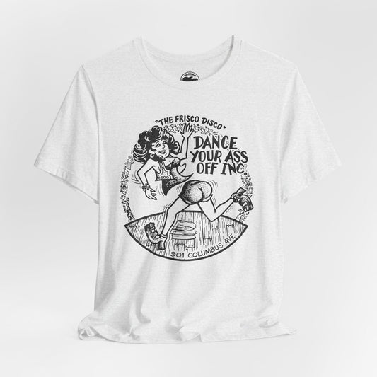 Dance Your Ass Off, Inc. (San Francisco Disco/70's)