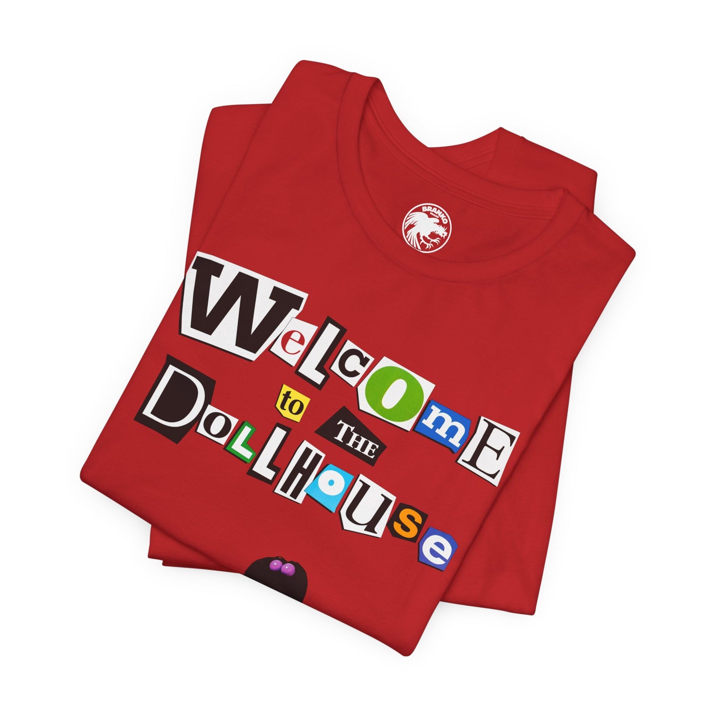 Welcome to the Dollhouse (Replica Promo Shirt)