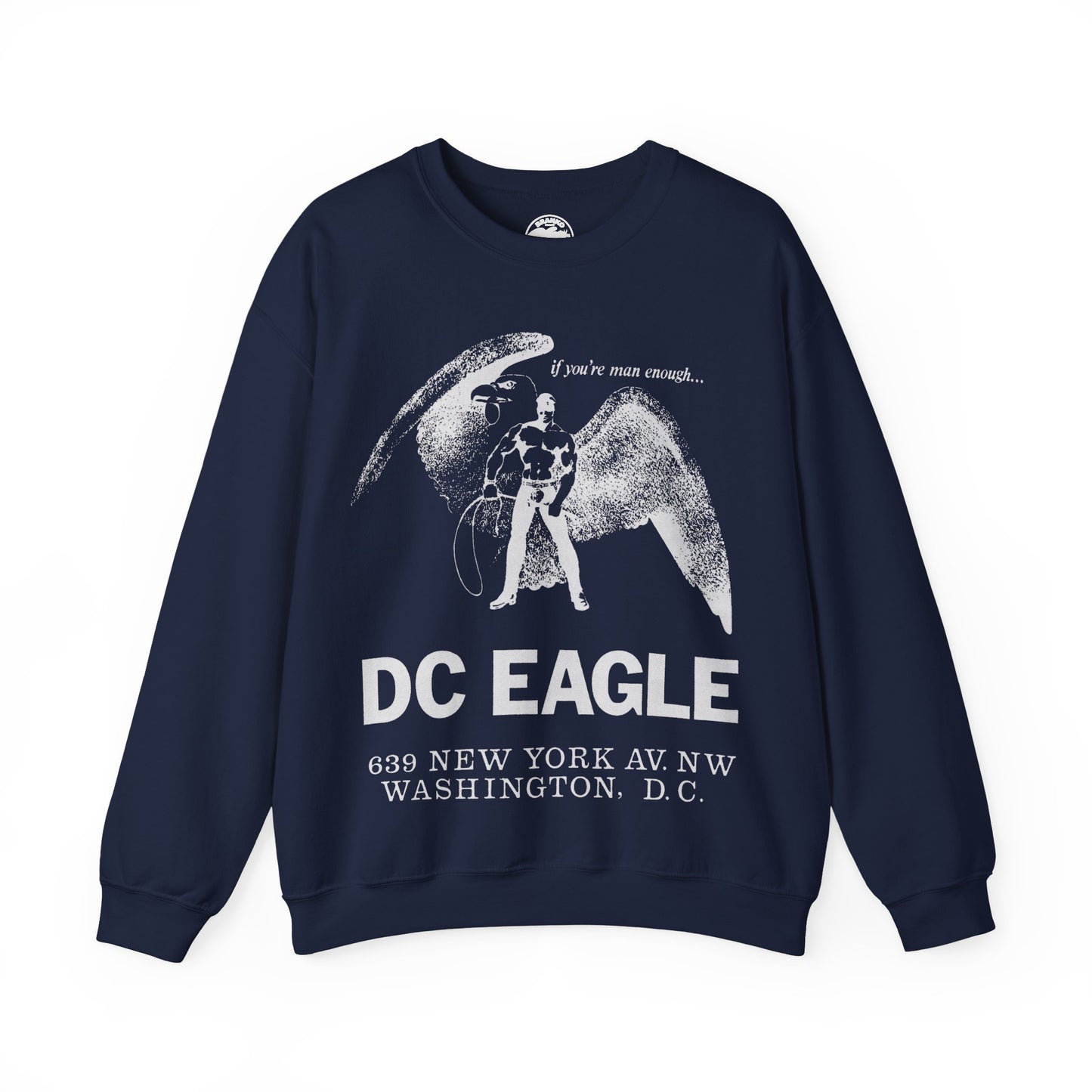DC Eagle Sweatshirt (Washington D.C Leather Bar 1971-2020/If you're man enough)