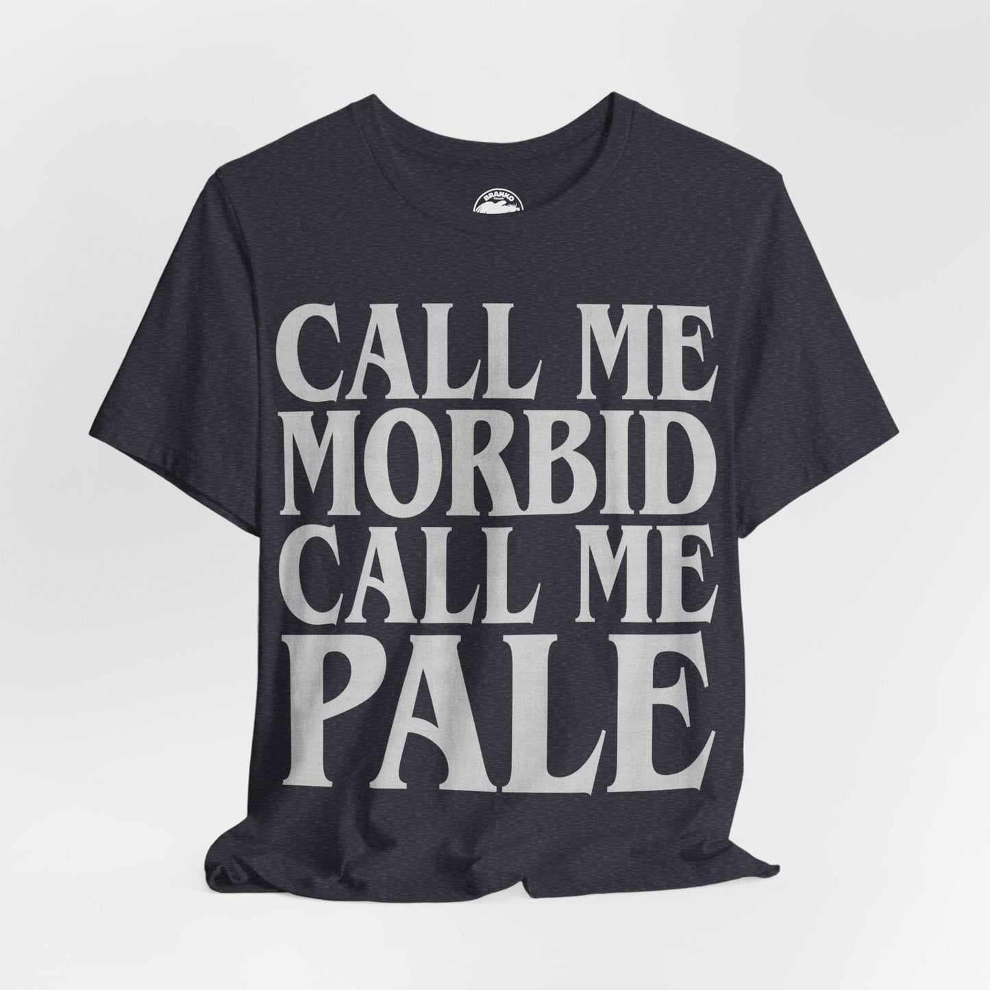 Call Me Morbid Call Me Pale (The Smiths Half a Person Lyric Shirt/Morrissey Shirt/The Smiths Shirt)