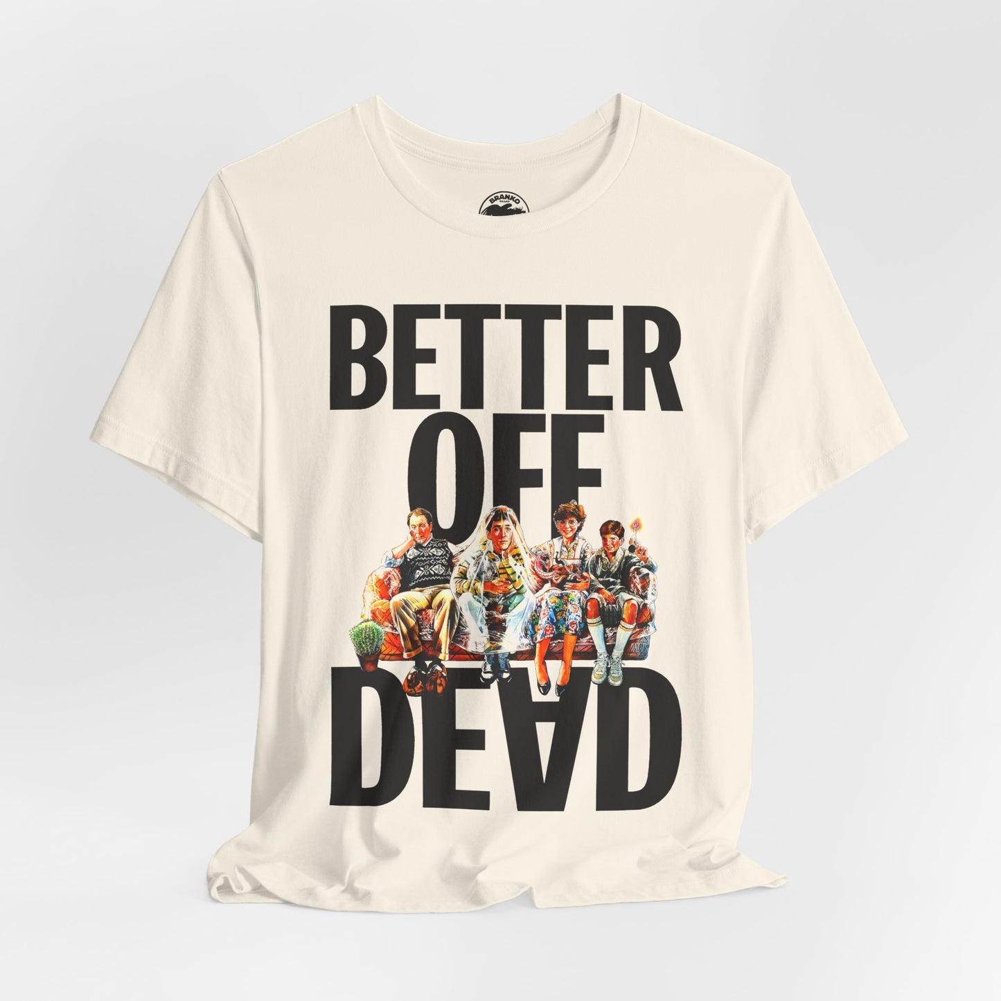 Better Off Dead (Replica Promo Tee/John Cusack/80's Tees)
