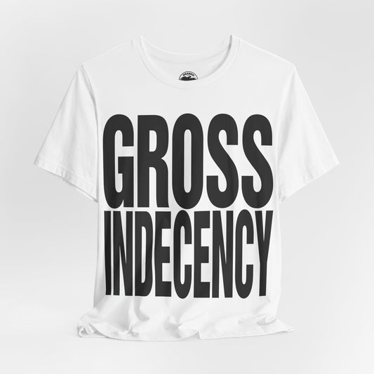 Gross Indecency (Katharine Hamnett Style Oversized Graphic)
