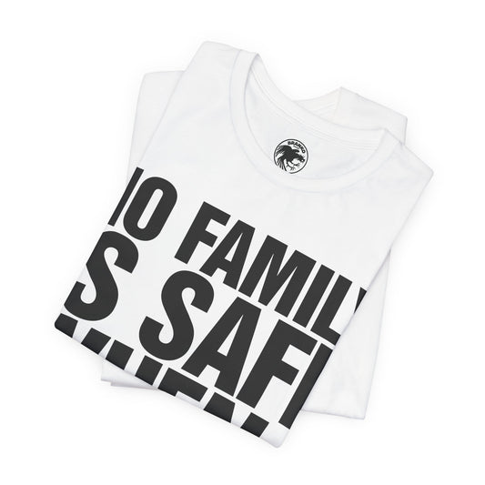 No Family Is Safe When I Sashay (Katharine Hamnett Style Oversized Graphic)