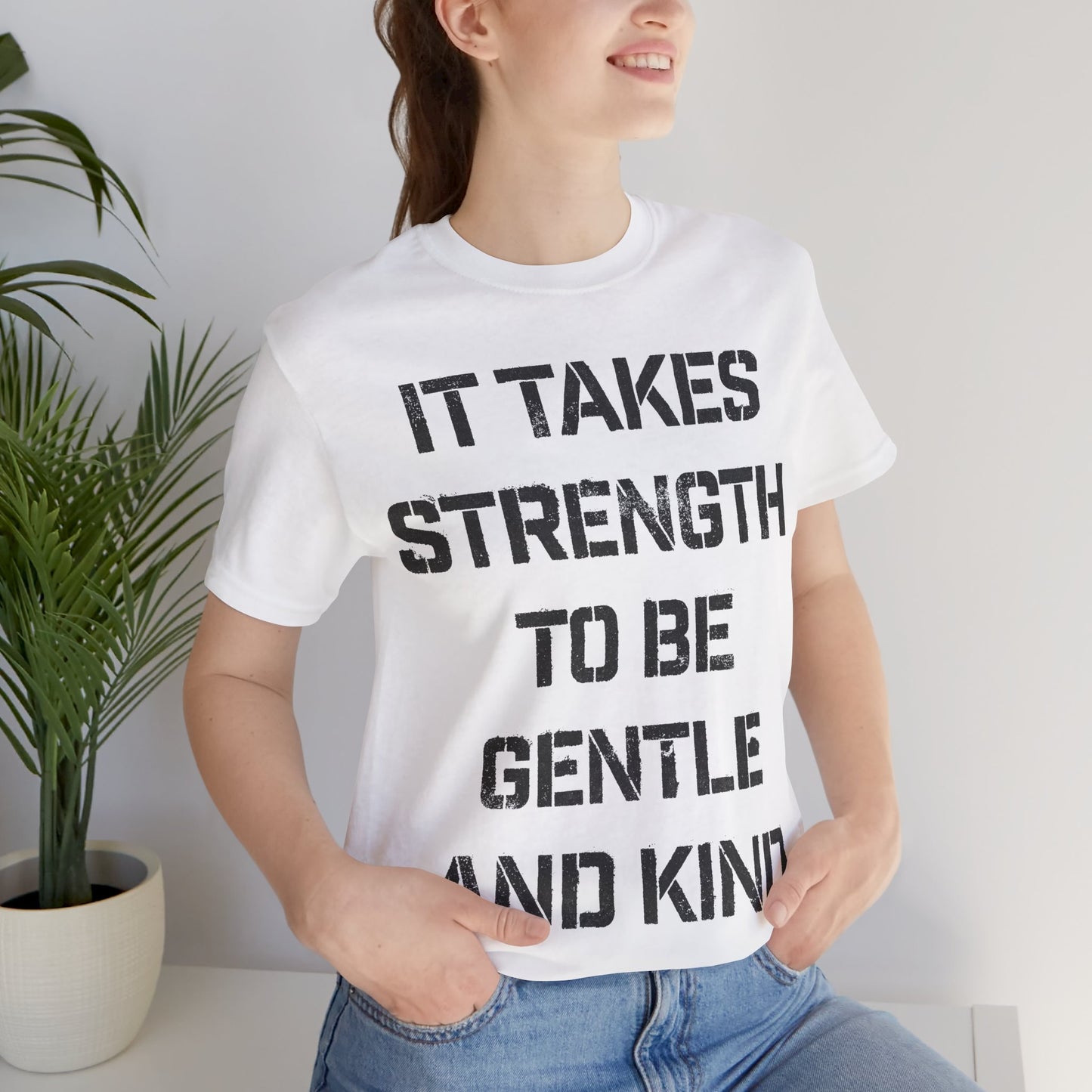 It Takes Strength To Be Gentle and Kind (The Smiths I Know It's Over Lyrics/Morrissey Lyric Shirt)