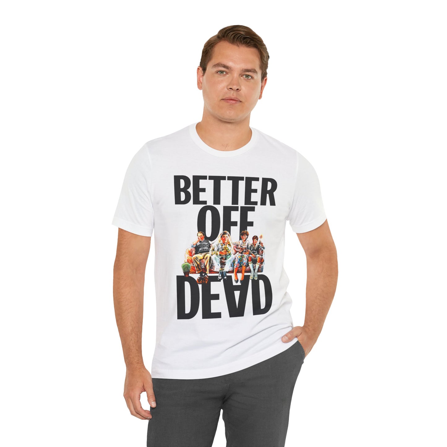 Better Off Dead (Replica Promo Tee/John Cusack/80's Tees)
