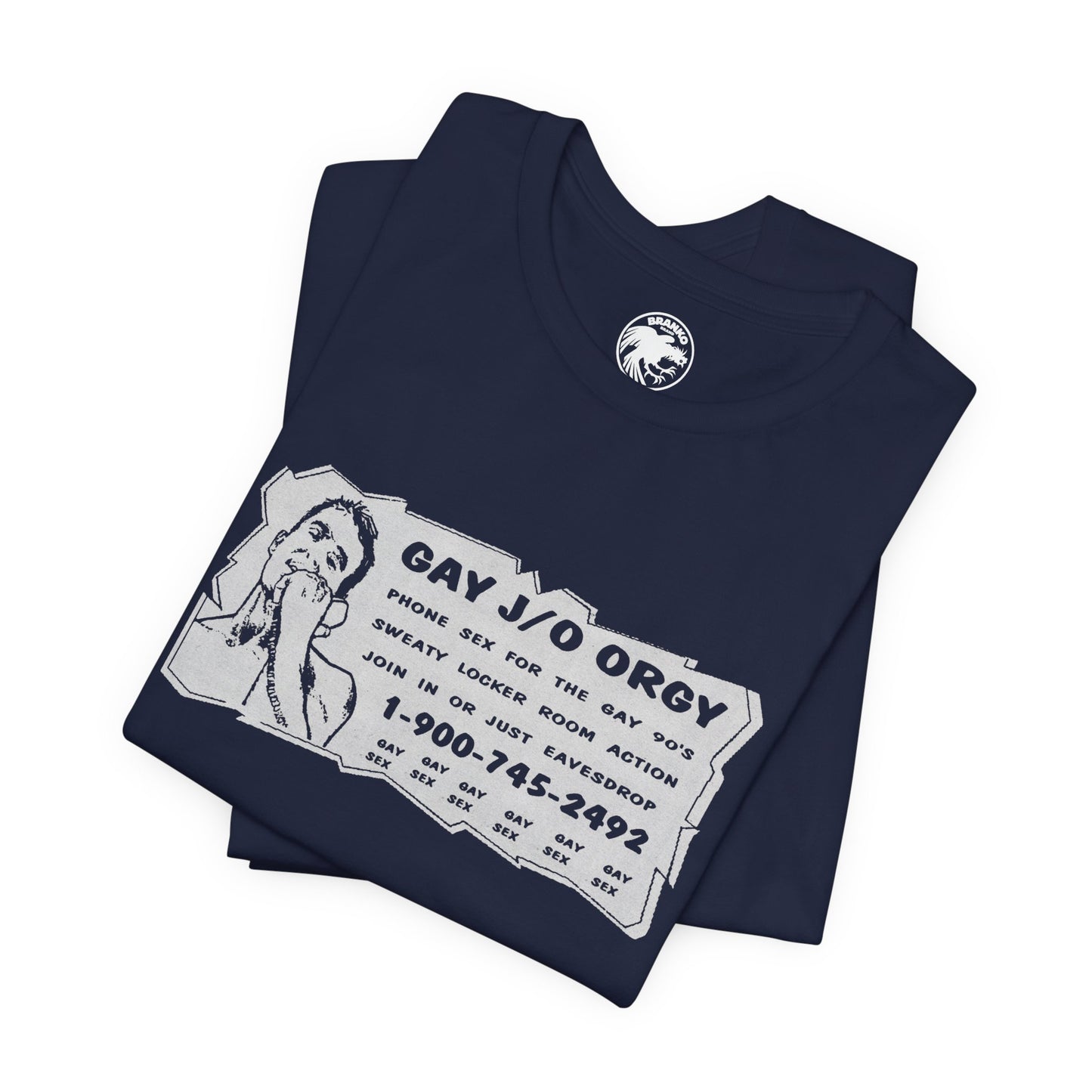 Gay J/O Orgy Phone Sex Ad (90's Gay Phone Sex Ad Graphic Tee/90's)