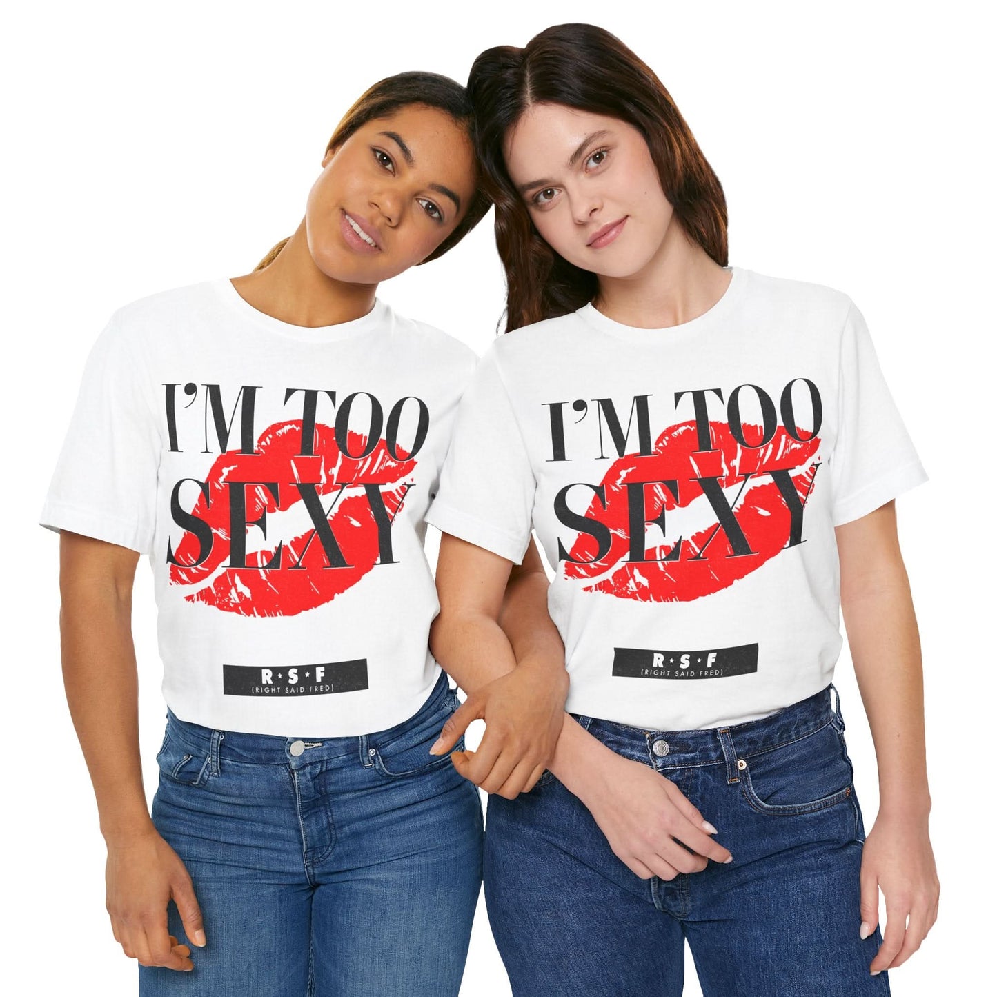 I'm Too Sexy (Replica 1991 Right Said Fred I'm Too Sexy Promo Shirt)