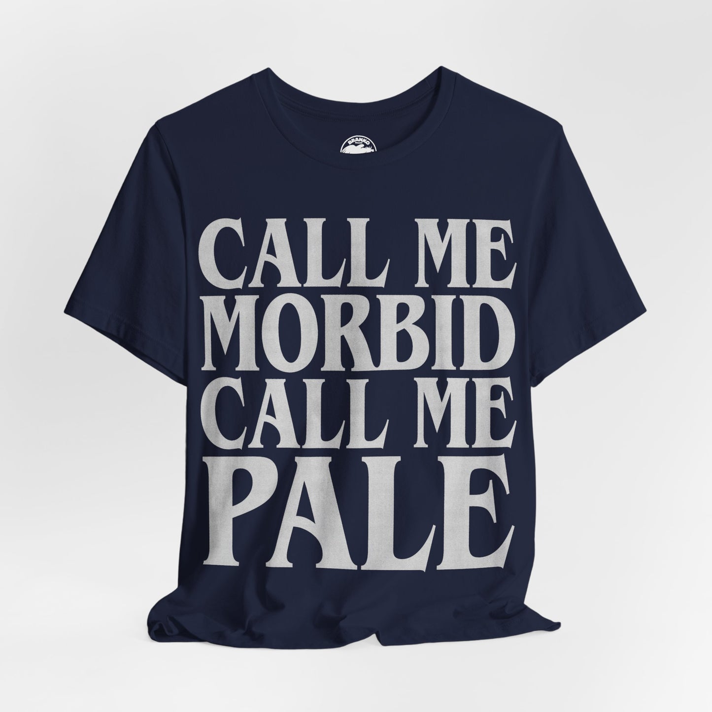 Call Me Morbid Call Me Pale (The Smiths Half a Person Lyric Shirt/Morrissey Shirt/The Smiths Shirt)