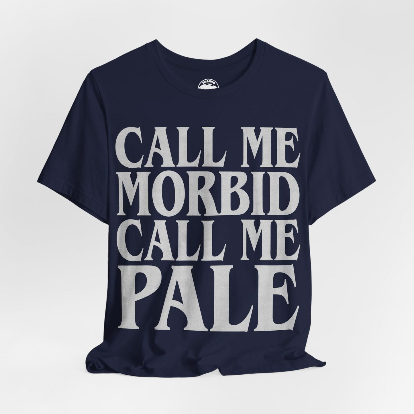 Call Me Morbid Call Me Pale (The Smiths Half a Person Lyric Shirt/Morrissey Shirt/The Smiths Shirt)