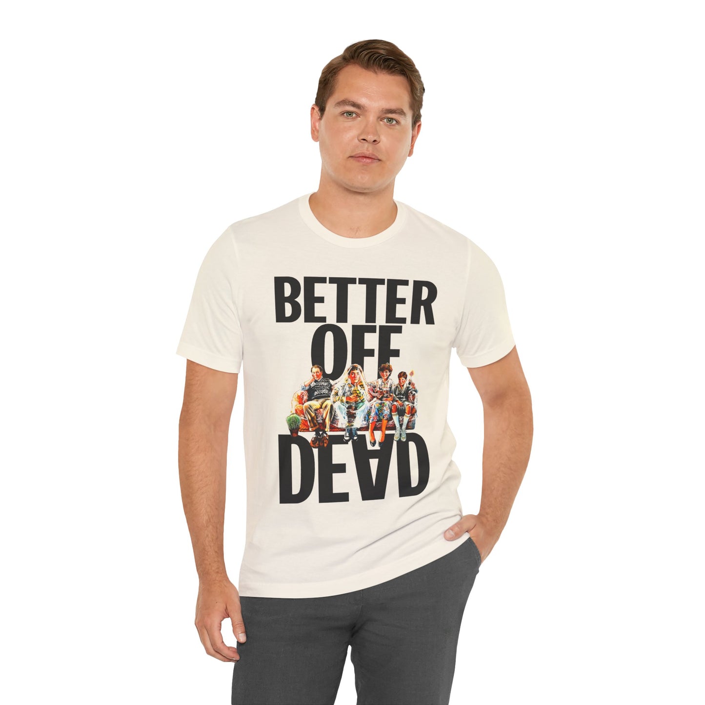 Better Off Dead (Replica Promo Tee/John Cusack/80's Tees)