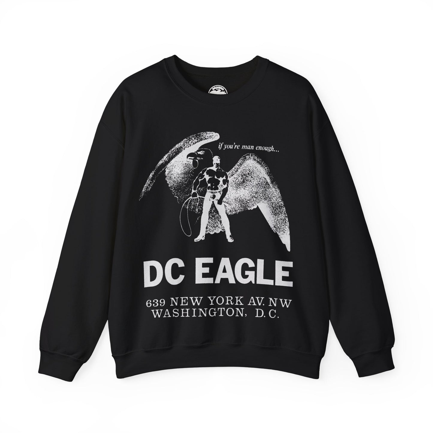 DC Eagle Sweatshirt (Washington D.C Leather Bar 1971-2020/If you're man enough)