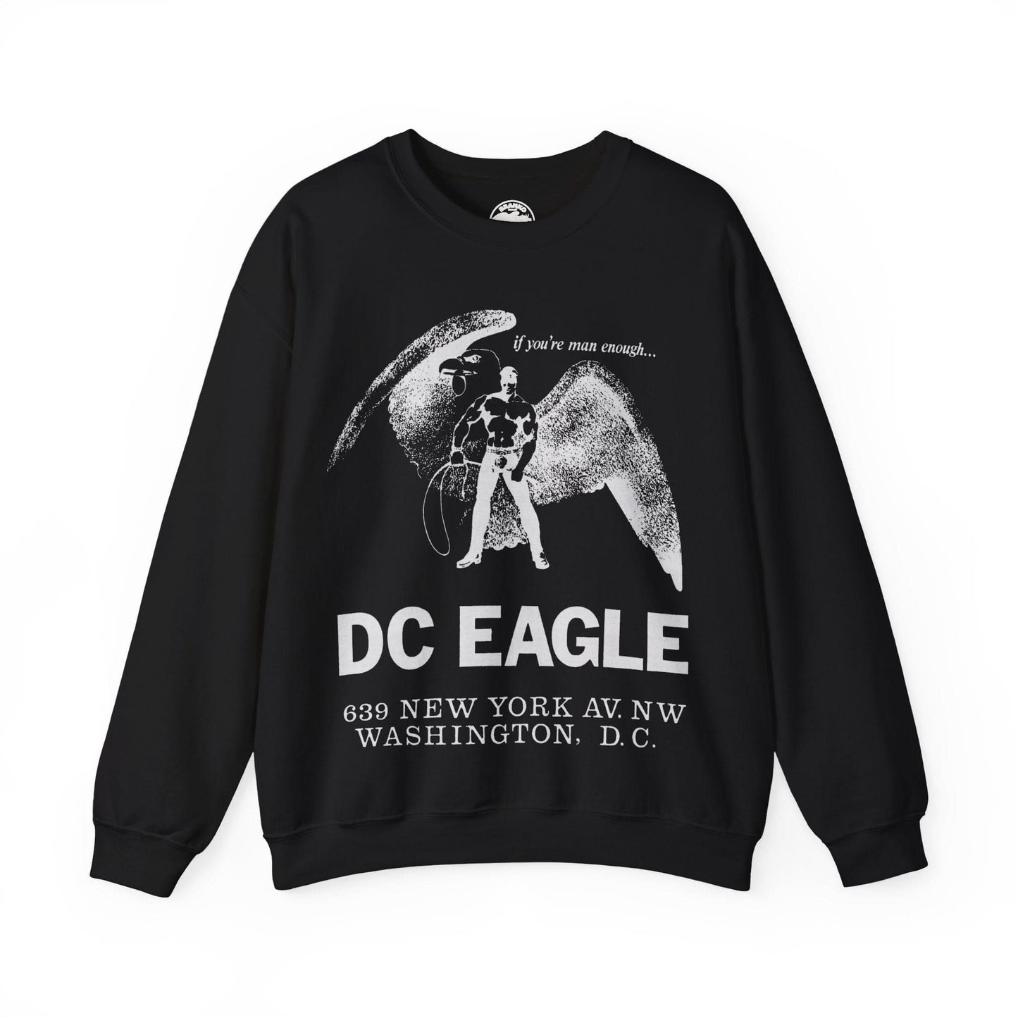 DC Eagle Sweatshirt (Washington D.C Leather Bar 1971-2020/If you're man enough)