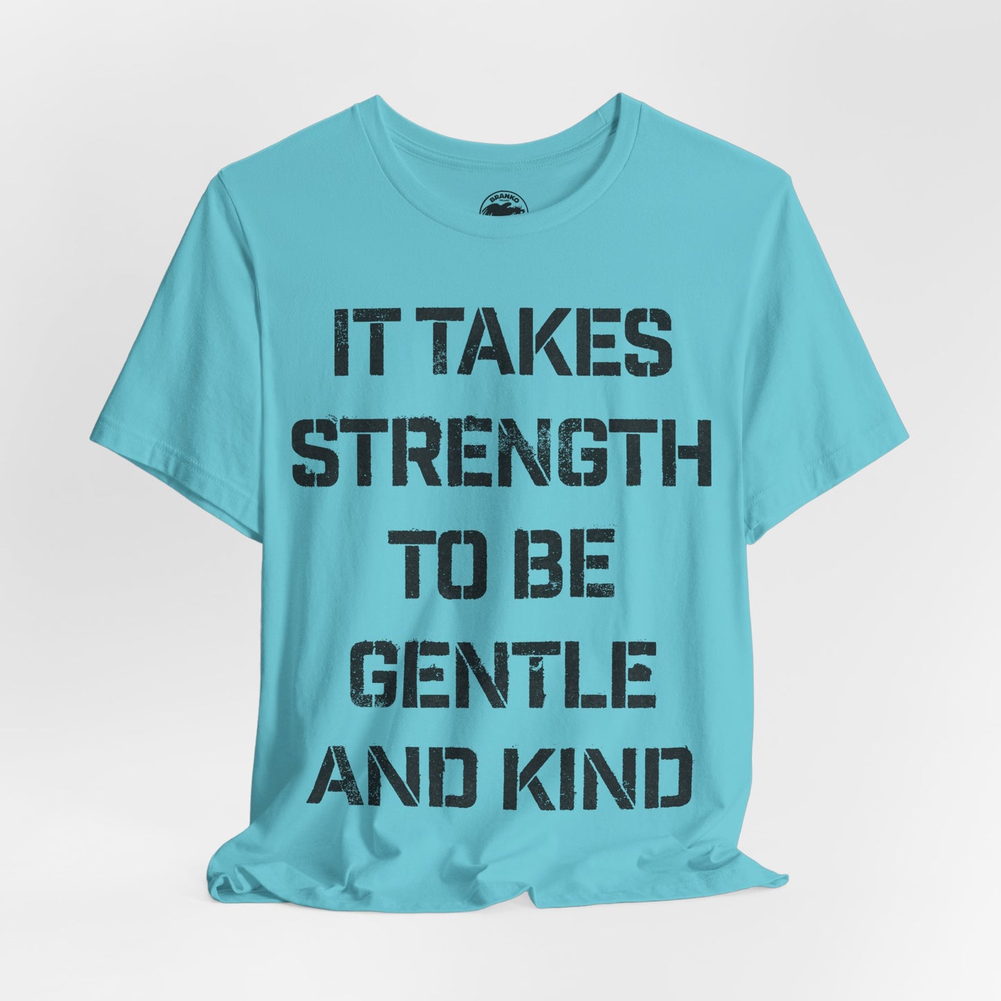 It Takes Strength To Be Gentle and Kind (The Smiths I Know It's Over Lyrics/Morrissey Lyric Shirt)