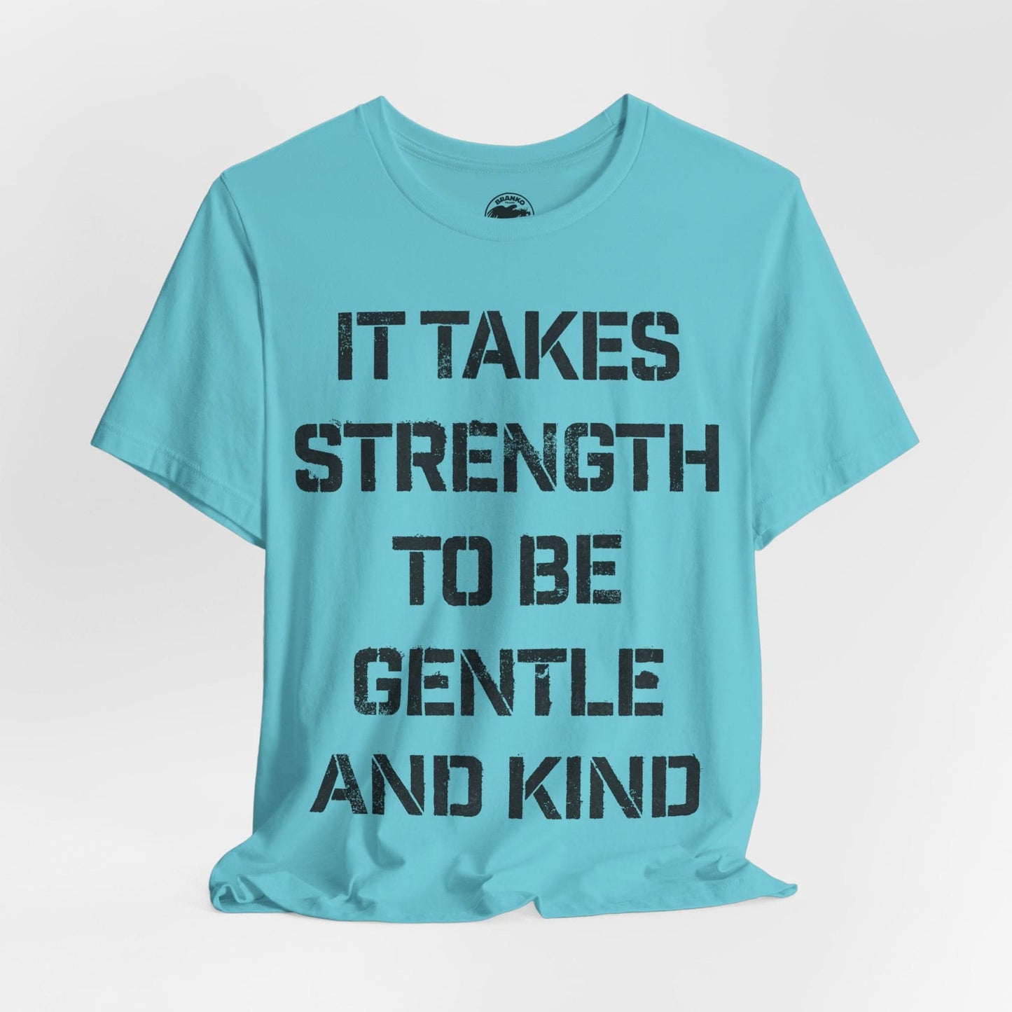 It Takes Strength To Be Gentle and Kind (The Smiths I Know It's Over Lyrics/Morrissey Lyric Shirt)