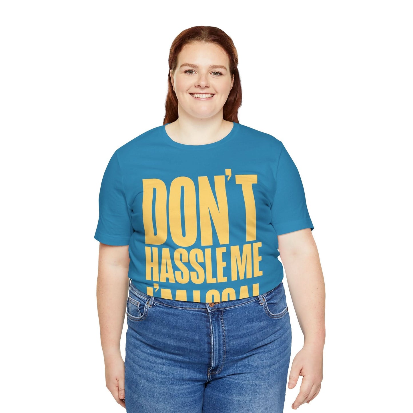 What About Bob? (Don't Hassle Me I'm Local/What About Bob shirt)