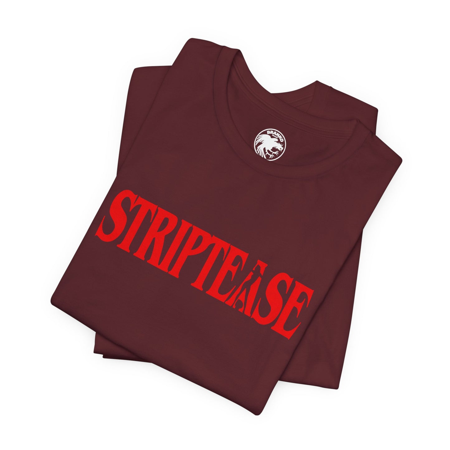 Striptease (Replica 90's Promo Shirt/Demi Moore Striptease/1996)