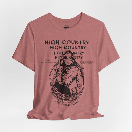 High Country (Dallas Lesbian Cowgirl Bar and Club/70's to 80's/Dallas' First and Finest Ladies Country & Western Club)
