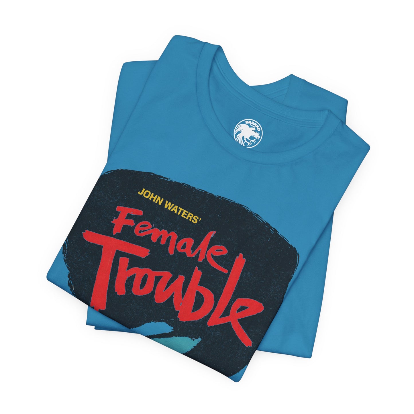 Female Trouble (John Waters/Divine/Graphic with Vintage Trashy Print Effect)