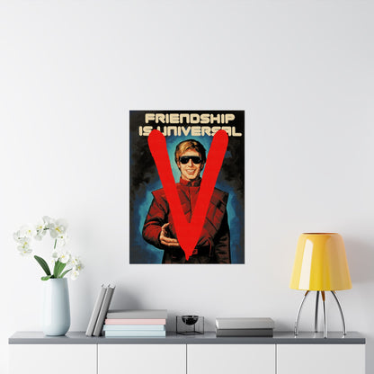 V: The Original Miniseries Replica Poster (Friendship is Universal/Visitors Propaganda Poster/1983)