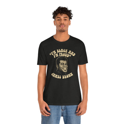 James Brown (Replica “I’m Black and I’m Proud” Shirt)