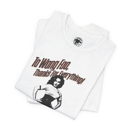 To Wong Foo, Thanks for Everything! Julie Newmar (Replica Promo Shirt with Vintage Print Effect/1995)