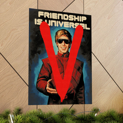 V: The Original Miniseries Replica Poster (Friendship is Universal/Visitors Propaganda Poster/1983)