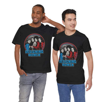 Designing Women (80's Rock Tee Style Graphic)