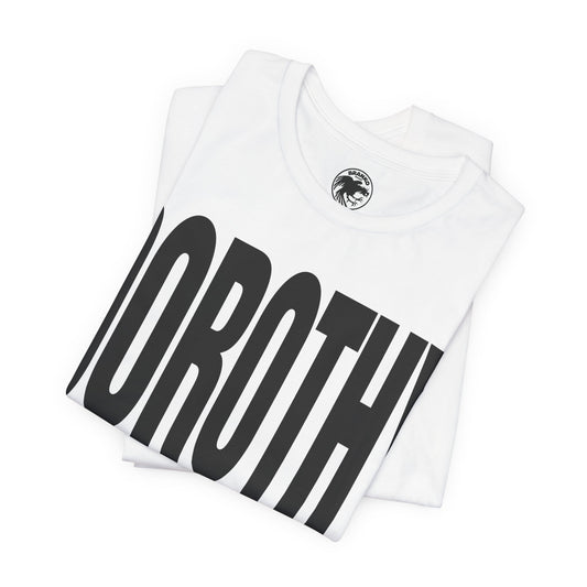 Dorothy Zbornak (Katharine Hamnett Style Oversized Graphic)