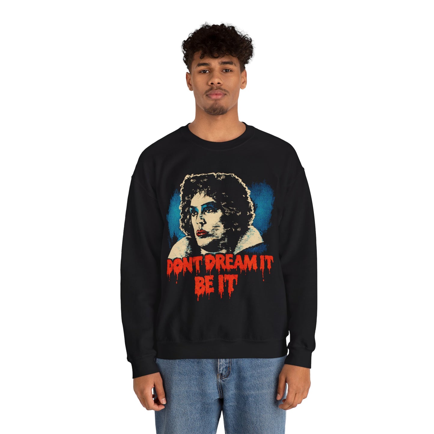 Rocky Horror Picture Show Sweatshirt (Replica Don't Dream It Be It Sweatshirt/Dr. Frank N. Furter/Tim Curry)