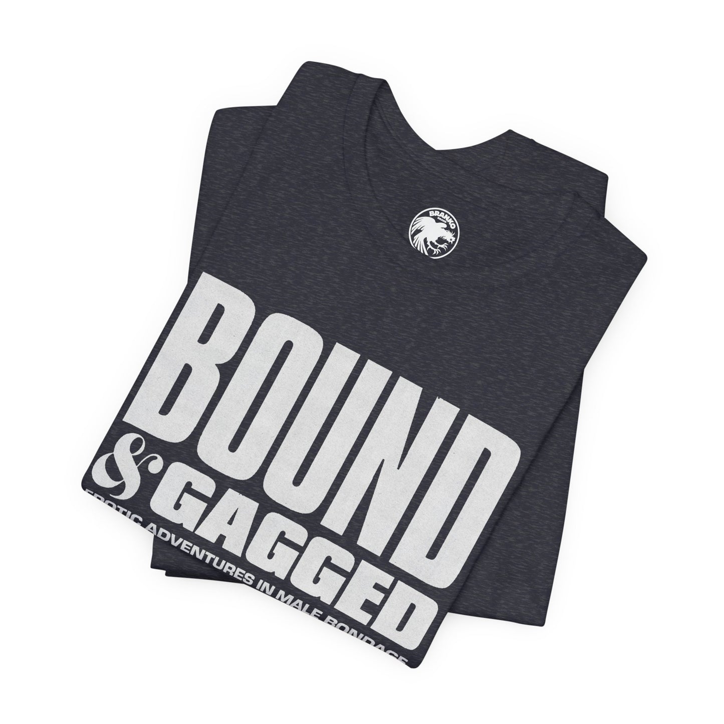 Bound & Gagged (Replica Promo T-Shirt/Male Bondage Magazine)