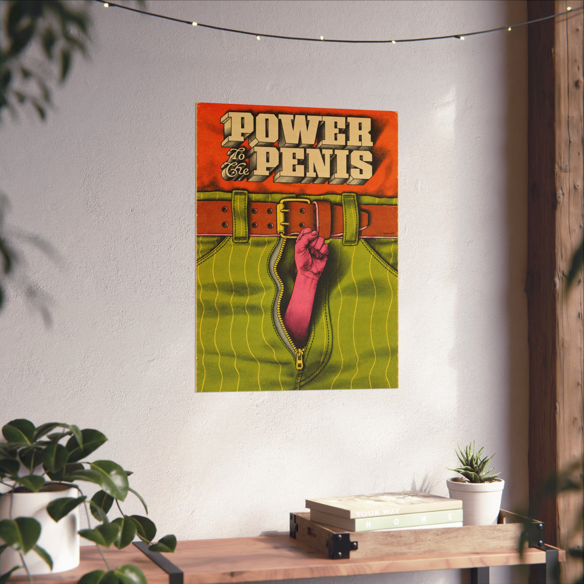 Power to the Penis (Poster Reprint/John Sposato/1970)