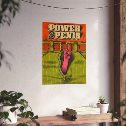 Power to the Penis (Poster Reprint/John Sposato/1970)