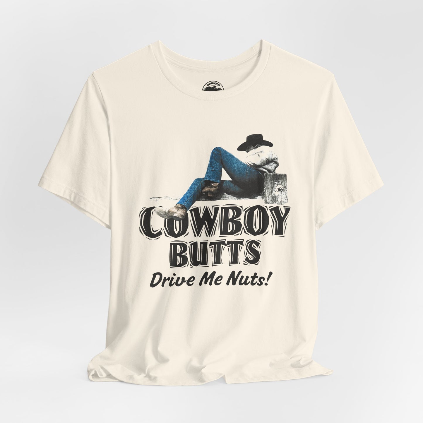 Cowboy Butts Drive Me Nuts! (Replica Novelty Tee/Gay Cowboy/1990s)
