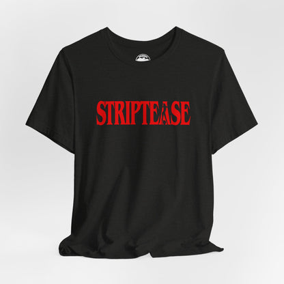 Striptease (Replica 90's Promo Shirt/Demi Moore Striptease/1996)