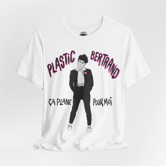Plastic Bertrand (Ça plane pour moi/Plastic Bertrand Shirt)