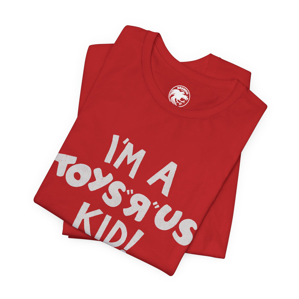 I'm a Toys “R” Us Kid! (Replica 80's Toys “R” Us Promo Tee)