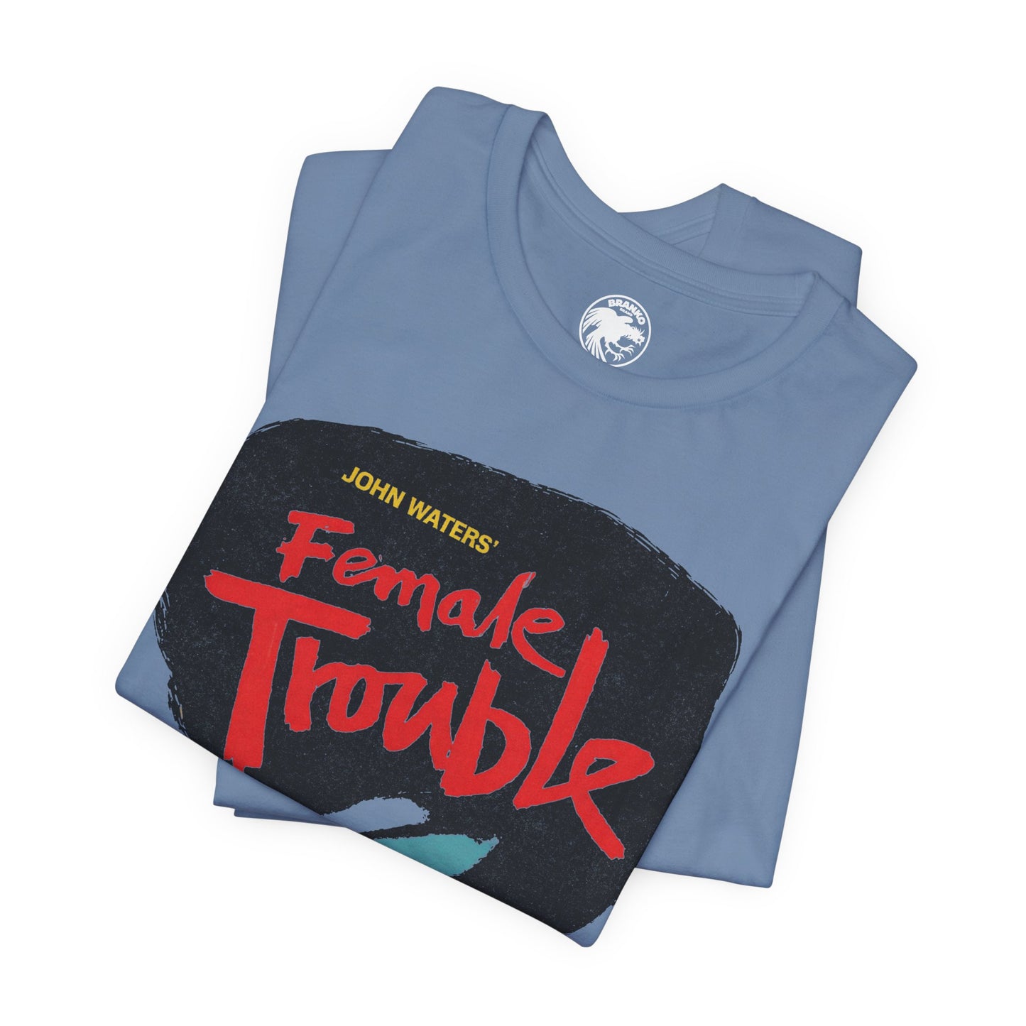Female Trouble (John Waters/Divine/Graphic with Vintage Trashy Print Effect)