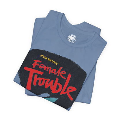 Female Trouble (John Waters/Divine/Graphic with Vintage Trashy Print Effect)