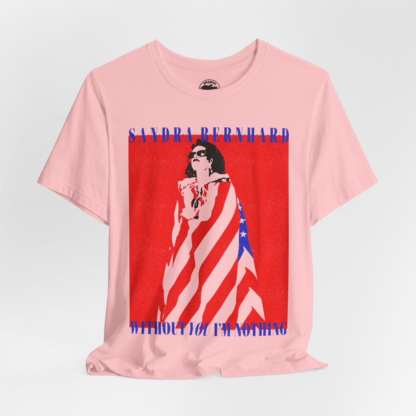Sandra Bernhard (Replica Without You I’m Nothing Promo Tee/Vintage 90's Print Effect)
