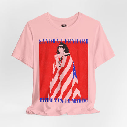 Sandra Bernhard (Replica Without You I’m Nothing Promo Tee/Vintage 90's Print Effect)