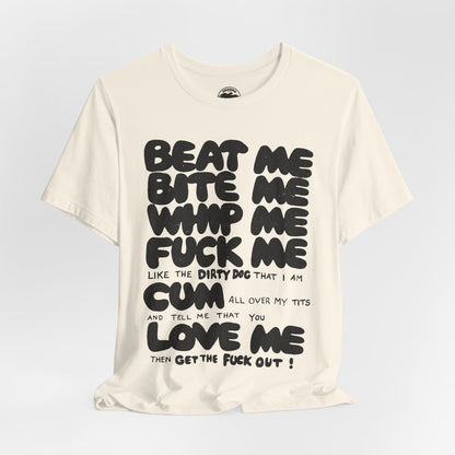 Beat Me. Bite Me. Whip Me... (Replica Iconic Punk Tee as Worn by Joan Jett and Adam Ant/Graphic with Vintage Print Effect)