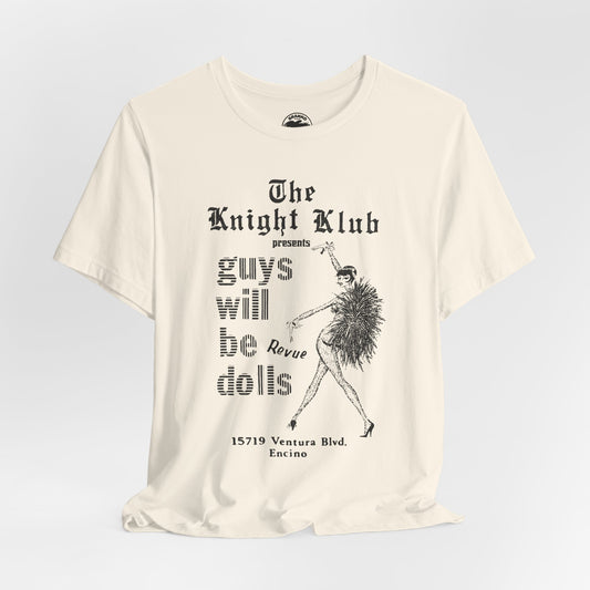 The Knight Club (Los Angeles Drag Club/Replica Souvenir Shirt for the Guys Will be Dolls Drag Show)