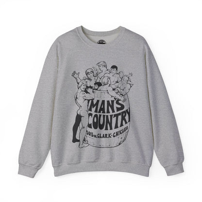 Man's Country Sweatshirt (Chicago Bathhouse 1973-2017)