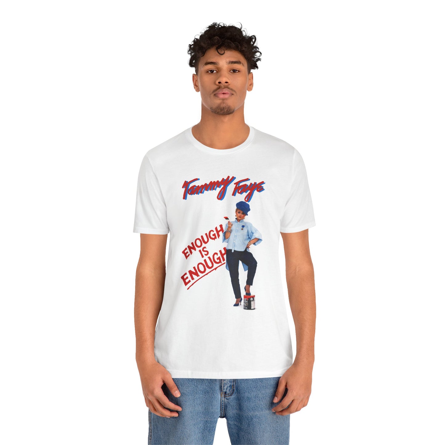 Tammy Faye (Replica Enough is Enough Promo Shirt/Tammy Faye Bakker Shirt)