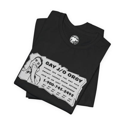 Gay J/O Orgy Phone Sex Ad (90's Gay Phone Sex Ad Graphic Tee/90's)