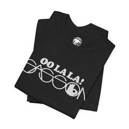 Sasson (“Oo La La” Replica T-Shirt)